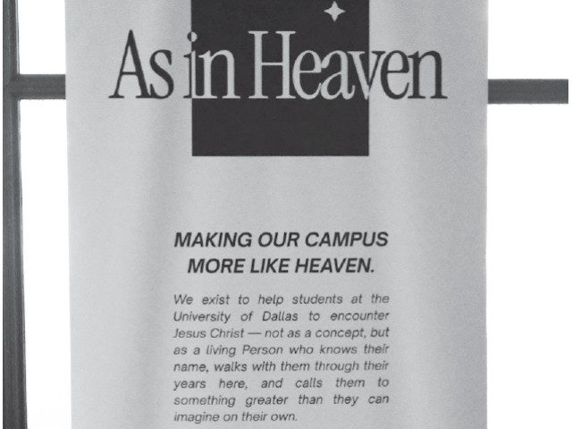 campus-ministry-launches-as-in-heaven-funding-campaign-1 A sign displays the "As in Heaven" campaign name above the phrase "Making Our Campus More Like Heaven."